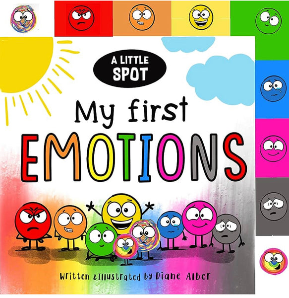 A Little SPOT of Feelings & Emotions Sticker Book – Diane Alber